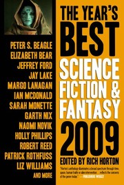 Cover of: The Year's Best Science Fiction & Fantasy, 2009 Edition (Year's Best Science Fiction and Fantasy) by 