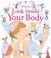 Cover of: Look Inside Your Body (Look Inside Board Books)