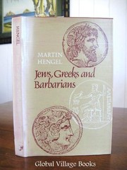 Cover of: Jews, Greeks, and barbarians: aspects of the Hellenization of Judaism in the pre-Christian period
