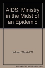 Cover of: AIDS ministry in the midst of an epidemic