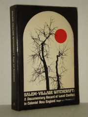 Cover of: Salem-village witchcraft: a documentary record oflocal conflict in colonial New England