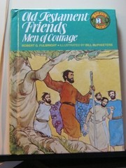 Cover of: Old Testament friends: men of courage