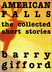 Cover of: American Falls: The Collected Short Stories