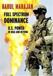 Cover of: Full Spectrum Dominance: U.S. Power in Iraq and Beyond