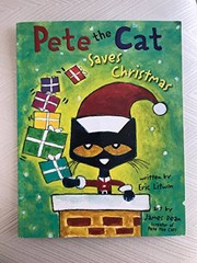 Pete the Cat Saves Christmas by Eric Litwin