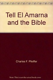 Cover of: Tell El Amarna and the Bible