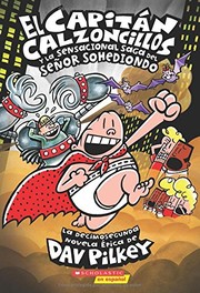 Cover of: Captain Underpants and the Sensational Saga of Sir Stinks-A-Lot