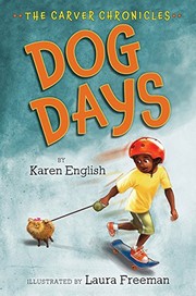 Cover of: Dog Days: The Carver Chronicles, Book One