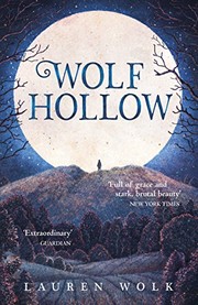 Wolf Hollow by Lauren Wolk