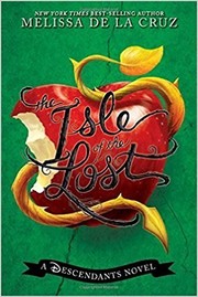 The Isle of the Lost by Melissa De La Cruz