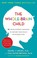 Cover of: The Whole-Brain Child: 12 Revolutionary Strategies to Nurture Your Child's Developing Mind