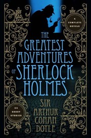 Sherlock Holmes (Adventures of Sherlock Holmes / His Last Bow / Hound of the Baskervilles / Memoirs of Sherlock Holmes [11 stories] / Return of Sherlock Holmes  / Sign of Four / Study in Scarlet / Valley of Fear) by Arthur Conan Doyle OL161167A