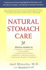 Natural stomach care : treating and preventing digestive disorders using the best of Eastern and Western healing therapies