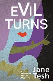 Cover of: Evil Turns (Madeline Maclin Series)