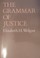 Cover of: The grammar of justice
