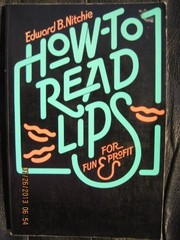Cover of: How to read lips for fun and profit
