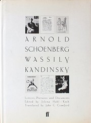 Cover of: Arnold Schoenberg, Wassily Kandinsky: letters, pictures, and documents