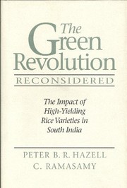 The Green Revolution reconsidered by P. B. R. Hazell