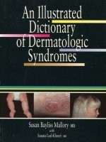 Cover of: An illustrated dictionary of dermatologic syndromes