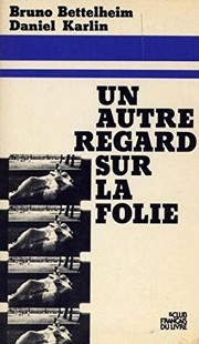 Cover of: Un Autre regard sur la folie