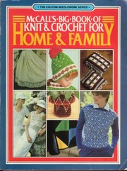Cover of: McCall's big book of knit and crochet for home and family (Chilton needlework)