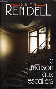 Cover of: La Maison aux escaliers by Ruth Rendell