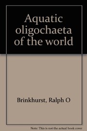 Cover of: Aquatic oligochaeta of the world