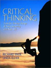 Cover of: Critical Thinking: Tools for Taking Charge of Your Learning and Your Life