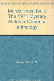 Cover of: Murder most foul: the 1971 Mystery Writers of America anthology.