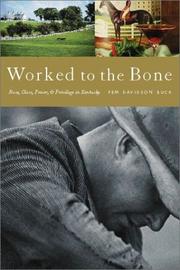 Worked to the Bone by Pem Davidson Buck