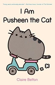 Cover of: I Am Pusheen The Cat (Turtleback School & Library Binding Edition)