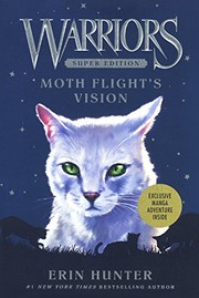 Moth Flight's Vision by Erin Hunter, James L. Barry, Lillian Diaz-Przybyl, Dan Jolley, Owen Richardson