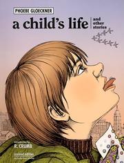 Cover of: A child's life and other stories by Phoebe Gloeckner