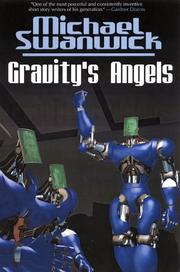 Cover of: Gravity's angels by Michael Swanwick