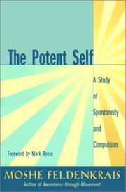 Cover of: The potent self by Moshe Feldenkrais
