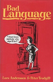 Bad language by Lars-Gunnar Andersson, Peter Trudgill