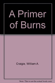 Cover of: A primer of Burns.