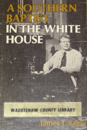 Cover of: A Southern Baptist in the White House