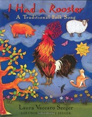 Cover of: I had a rooster: a traditional folk song