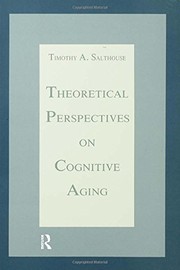 Cover of: Theoretical perspectives on cognitive aging