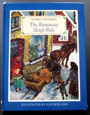 Cover of: The runaway sleigh ride by Astrid Lindgren