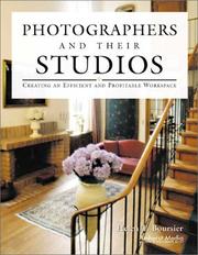 Cover of: Photographers and their studios: creating an efficient and profitable workspace