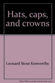 Cover of: Hats, caps, and crowns