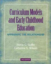 Cover of: Curriculum models and early childhood education: appraising the relationship