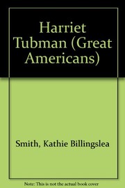 Cover of: Harriet Tubman by Kathie Billingslea Smith
