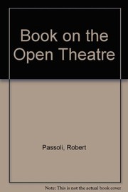A Book on the Open Theatre. by Robert Pasolli