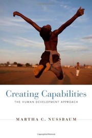 Cover of: Creating Capabilities: The Human Development Approach