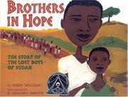 Cover of: Brothers in hope: the story of the Lost Boys of Sudan