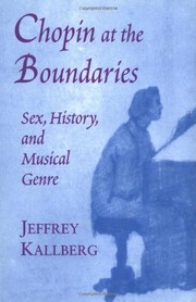 Chopin at the boundaries by Jeffrey Kallberg