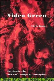 Cover of: Video green: Los Angeles art and the triumph of nothingness
